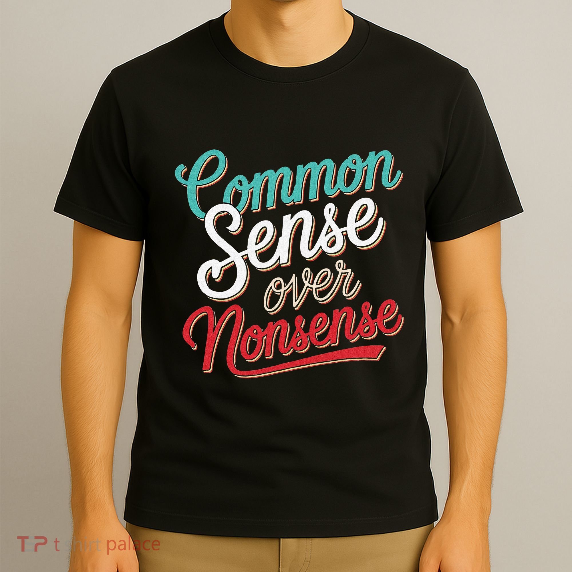 Common Sense Over Nonsense Retro T-Shirt