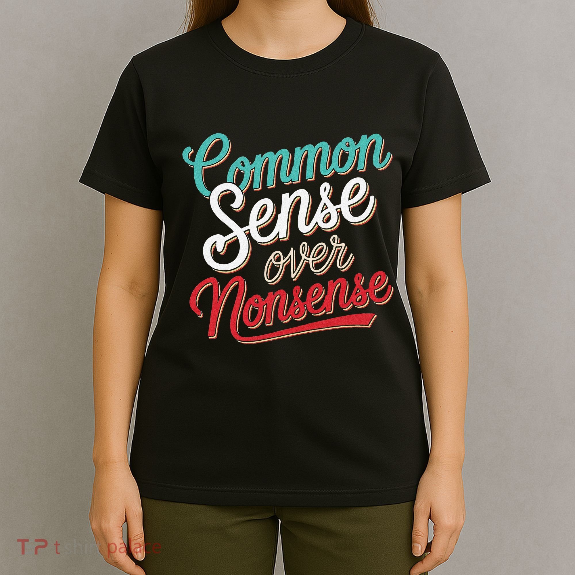 Common Sense Over Nonsense Retro T-Shirt