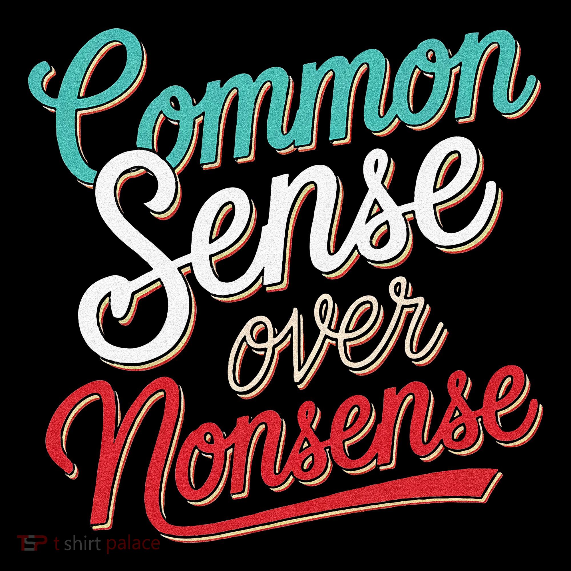 Common Sense Over Nonsense Retro T-Shirt