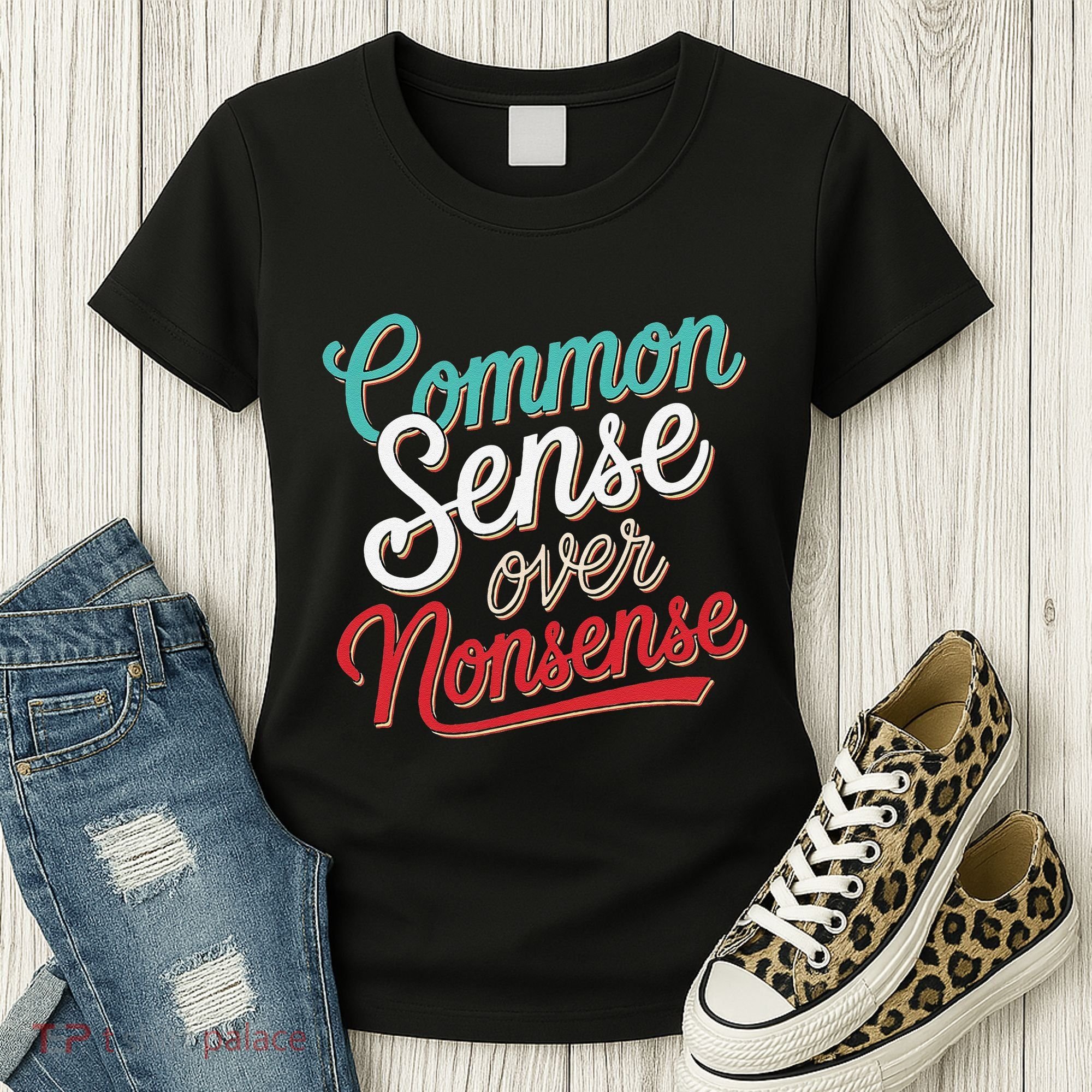 Common Sense Over Nonsense Retro Women's T-Shirt