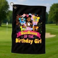 Cute SunShine of the Birthday Girl Golf Towel thumb 1