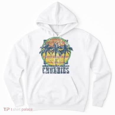 Chubbies Sky’S Out Thighs Out Vintage Retro Beach Hoodie