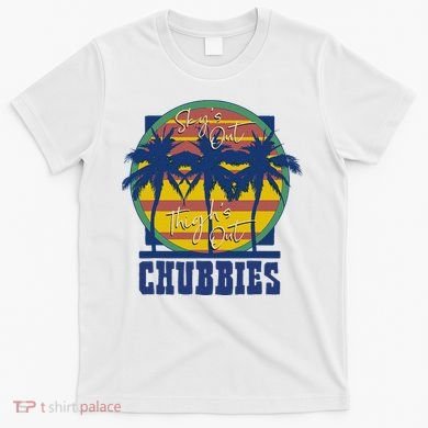 Chubbies Sky’S Out Thighs Out T-Shirt