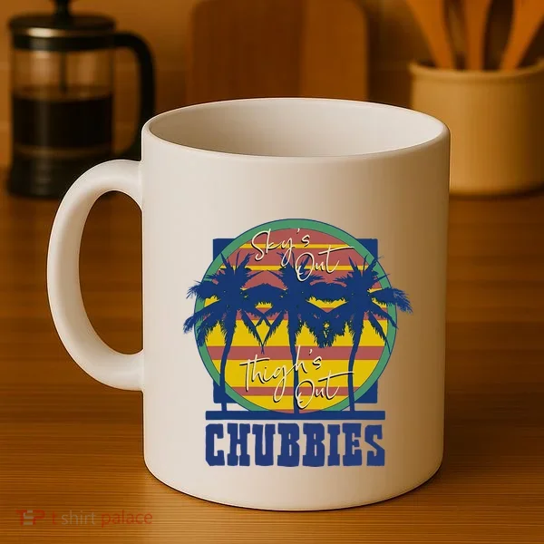 Chubbies Sky’S Out Thighs Out Coffee Mug