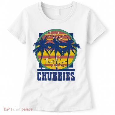 Chubbies Sky’S Out Thighs Out Women's T-Shirt