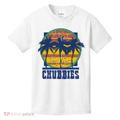 Chubbies Sky’S Out Thighs Out Kids T-Shirt