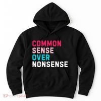 Common Sense Over Nonsense Hoodie thumb 0