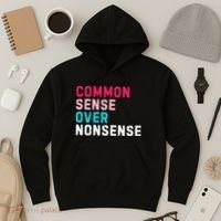 Common Sense Over Nonsense Hoodie thumb 3