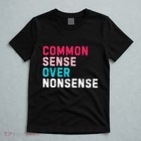 Common Sense Over Nonsense T-Shirt thumb 5