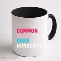 Common Sense Over Nonsense Coffee Mug thumb 1