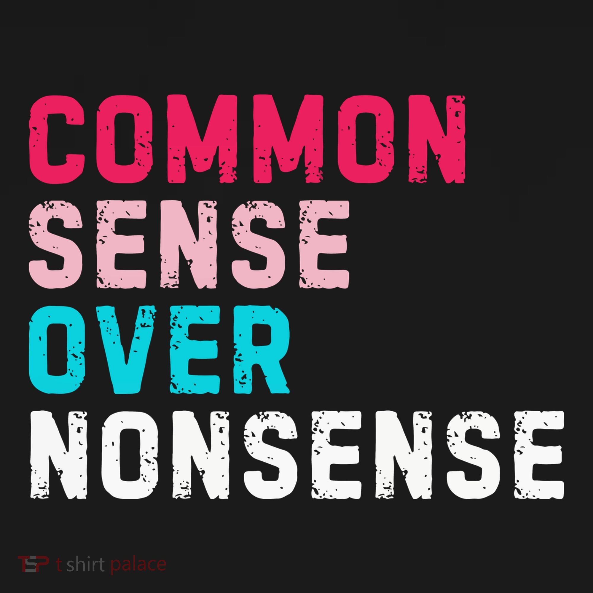 Common Sense Over Nonsense Ornament