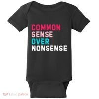 Common Sense Over Nonsense Baby Bodysuit thumb 0