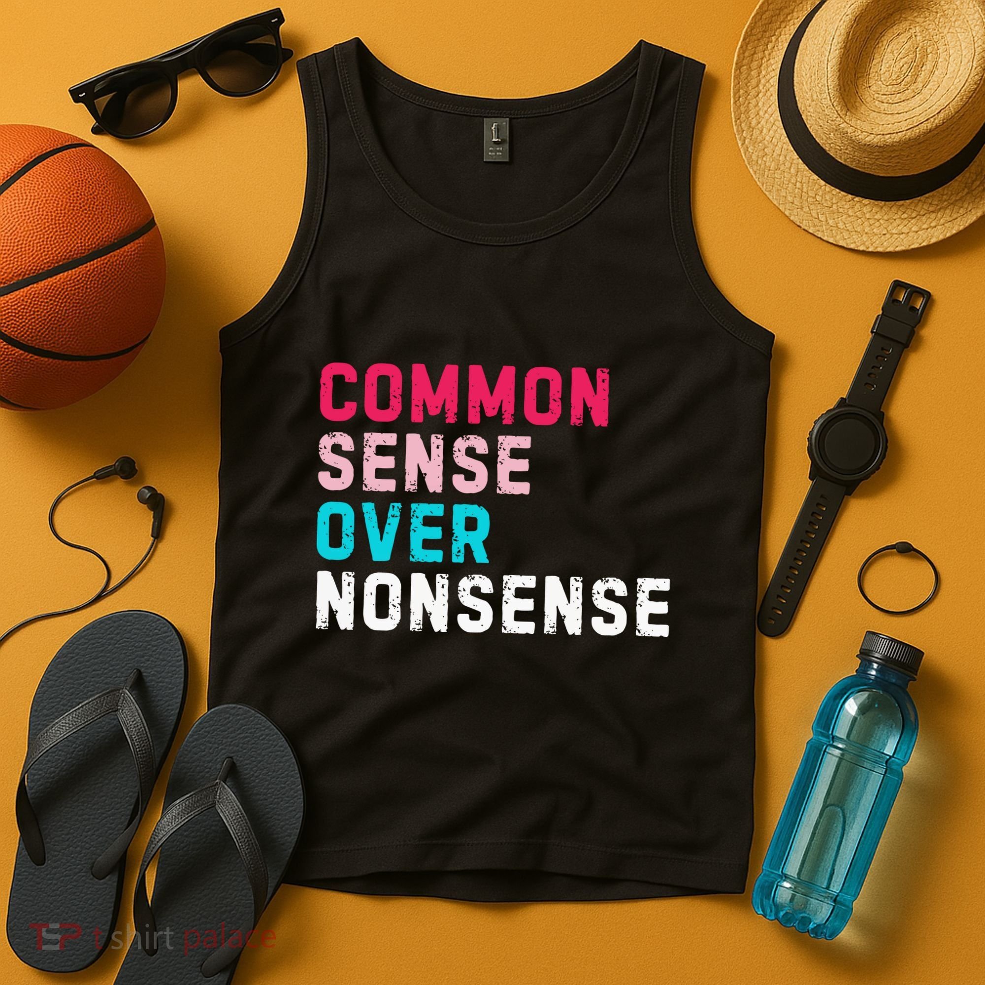 Common Sense Over Nonsense Tank Top