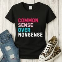 Common Sense Over Nonsense Women's T-Shirt thumb 3