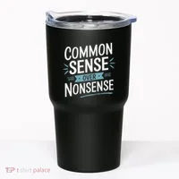 Common Sense Over Nonsense Tumbler thumb 0