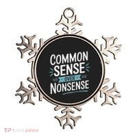 Common Sense Over Nonsense Ornament thumb 0