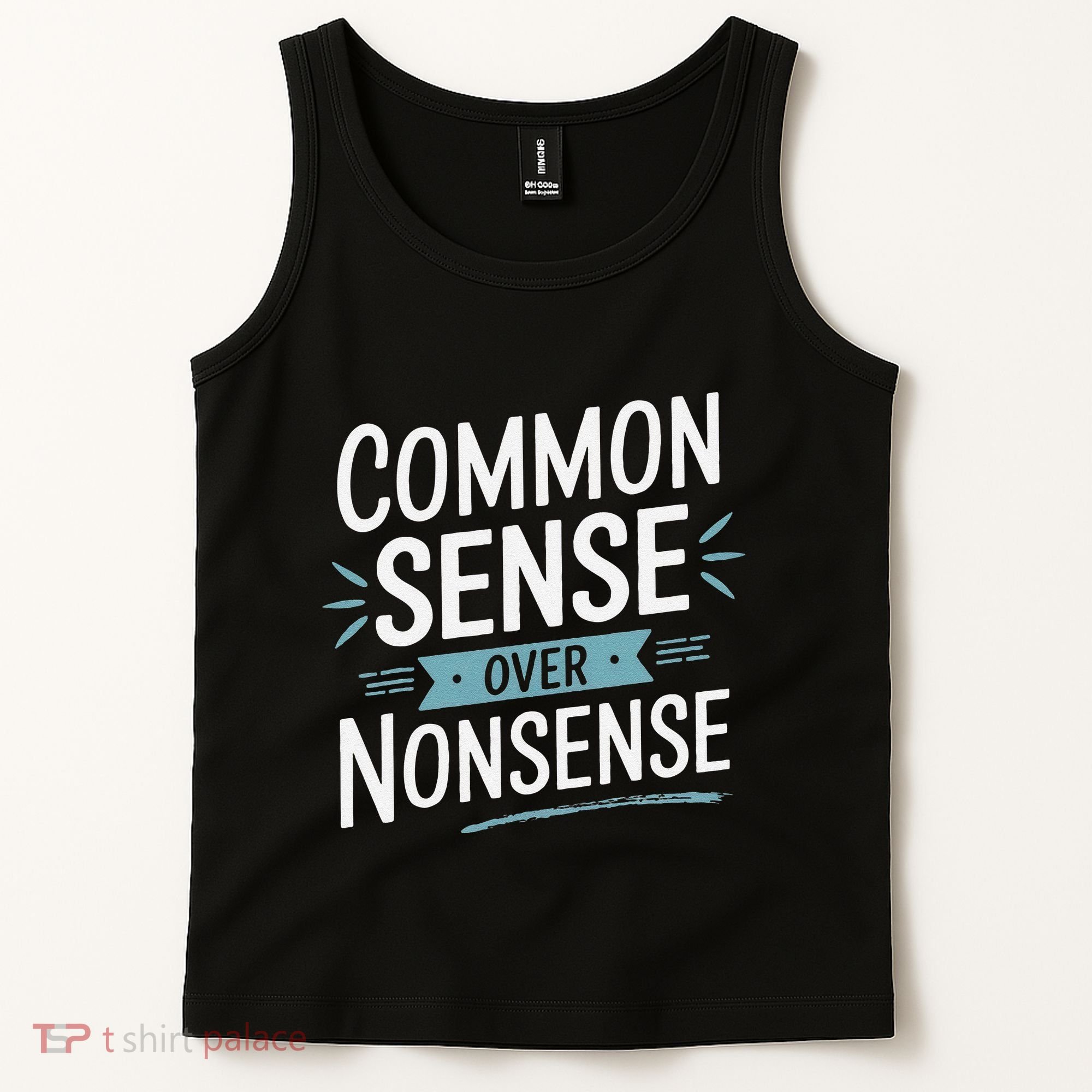 Common Sense Over Nonsense Tank Top