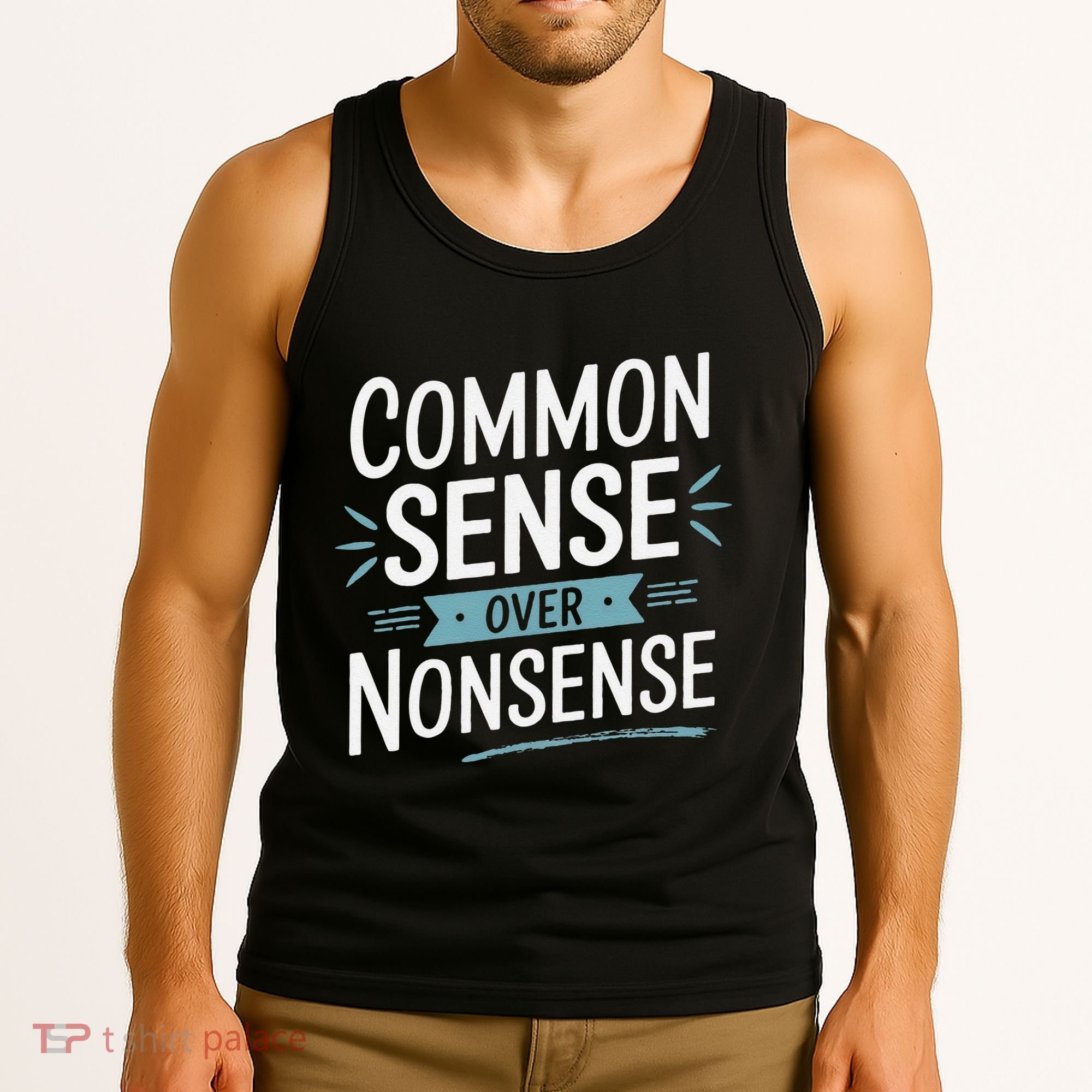 Common Sense Over Nonsense Tank Top