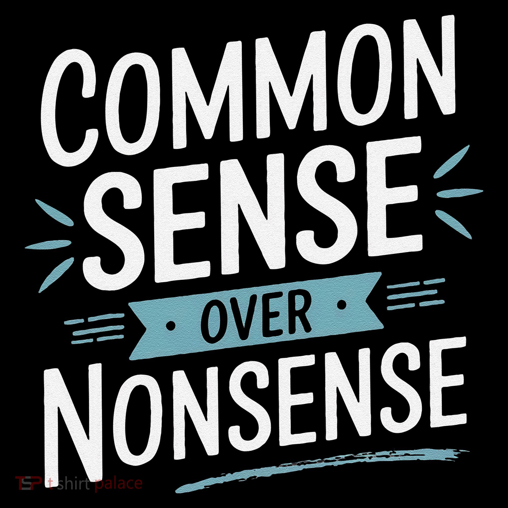 Common Sense Over Nonsense Tank Top