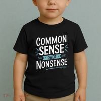 Common Sense Over Nonsense Toddler T-Shirt thumb 2