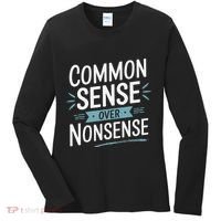 Common Sense Over Nonsense Women's Long Sleeve Shirt thumb 0