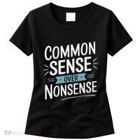 Common Sense Over Nonsense Women's T-Shirt thumb 0