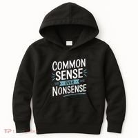 Common Sense Over Nonsense Kids Hoodie thumb 0