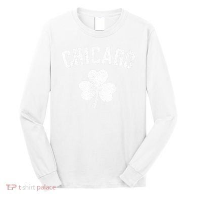 Chicago, St Patrick's day - Patty's day shamrock tee Long Sleeve Shirt