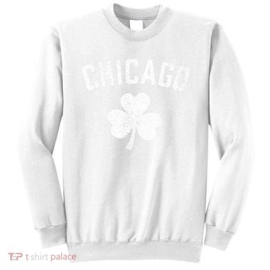 Chicago, St Patrick's day - Patty's day shamrock tee Sweatshirt