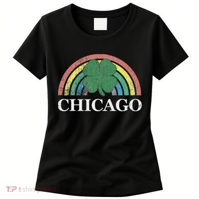 Chicago St. Patrick's Day Shamrock Rainbow Saint Paddy's Women's T-Shirt