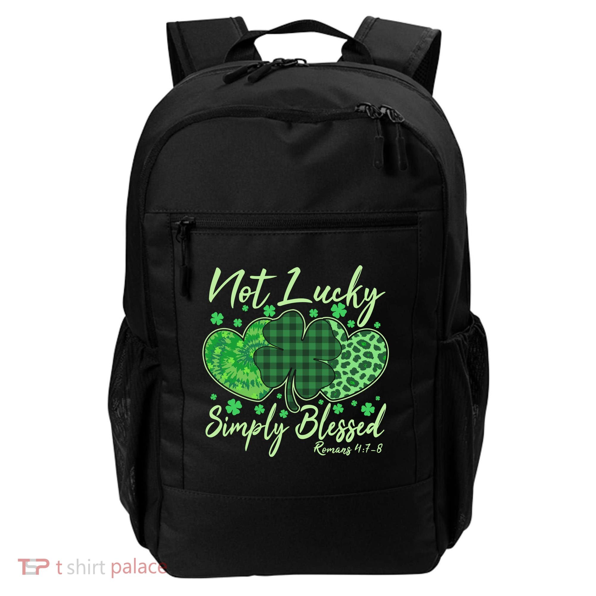 Cute St. Patrick's Day Not Lucky Simply Blessed Romans 4: 78 Backpack