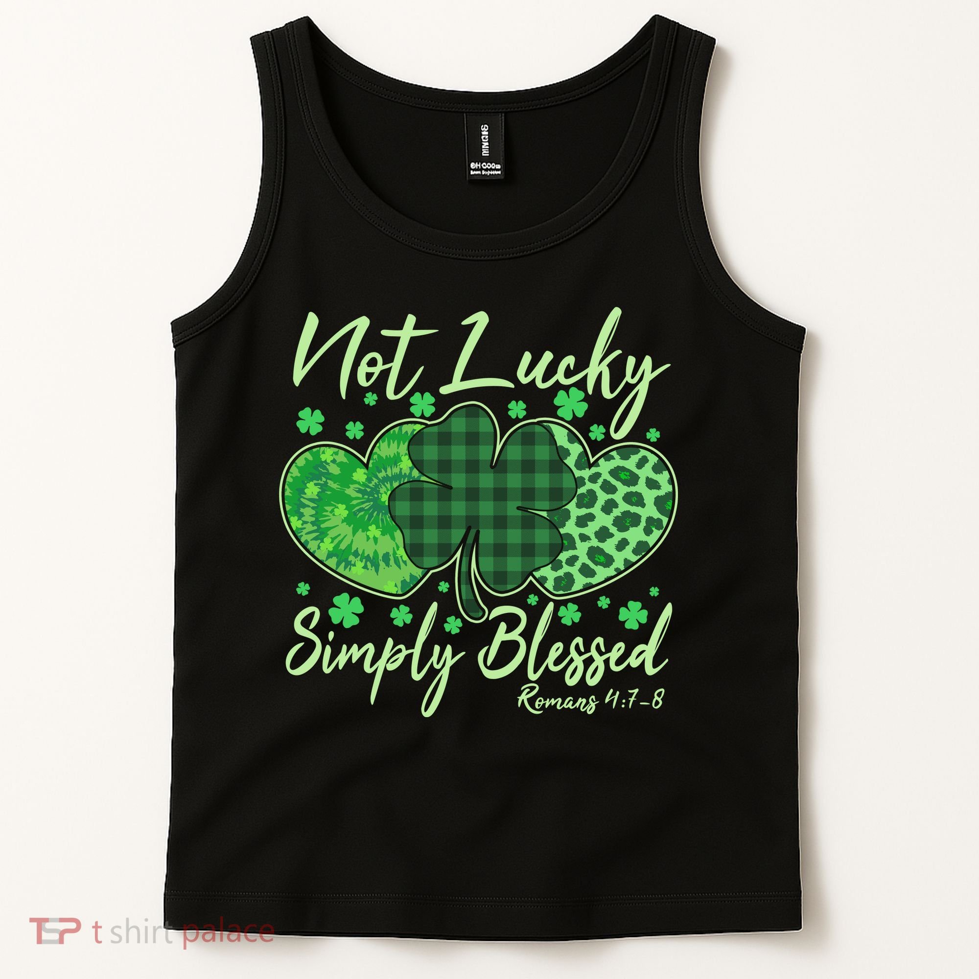 Cute St. Patrick's Day Not Lucky Simply Blessed Romans 4: 78 Tank Top