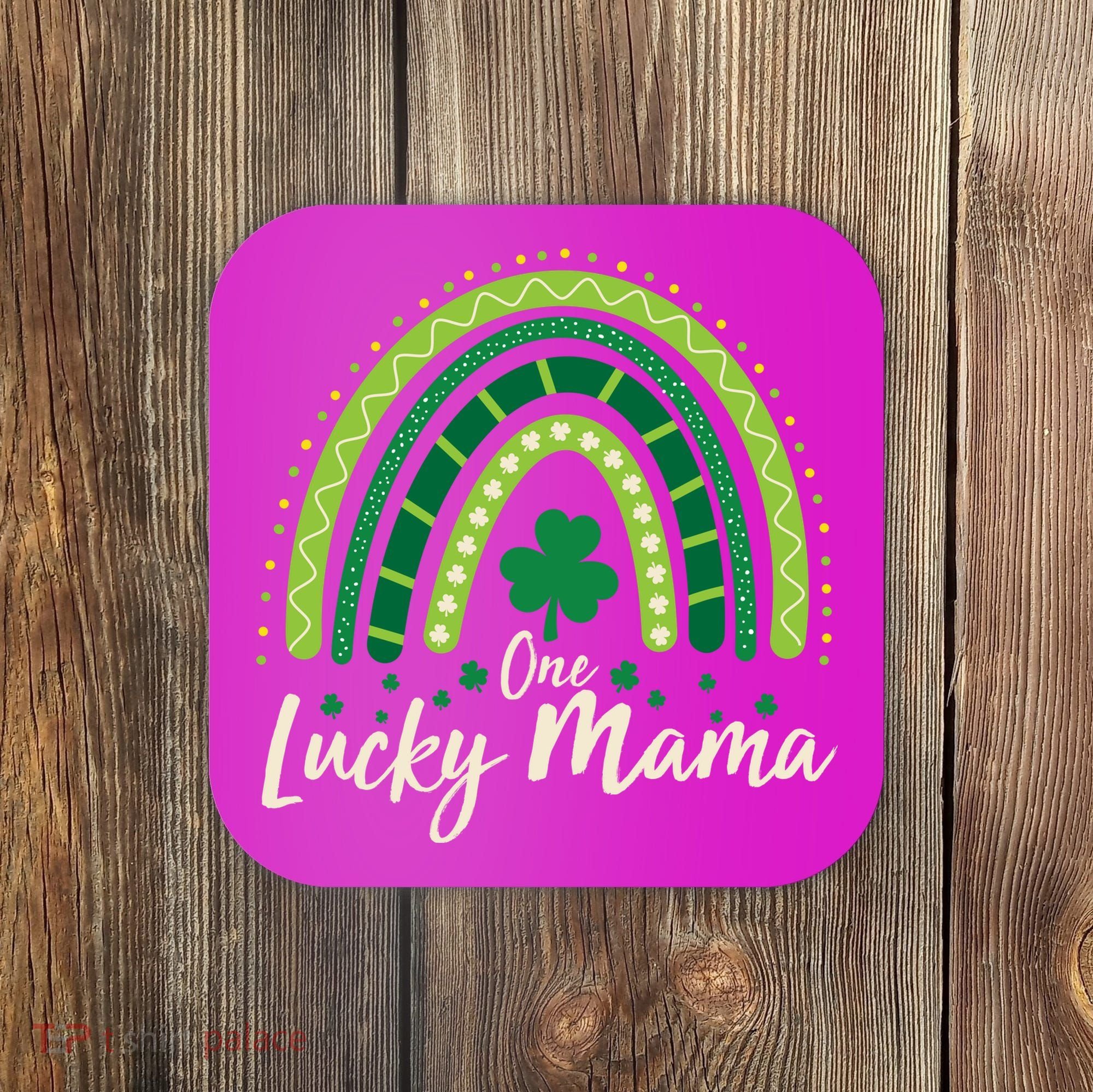 Cute St Patricks Day One Lucky Mama Green Shamrock Clover Rainbow Coaster