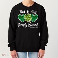 Cute St Patricks Day Not Lucky Simply Blessed Romans 4: 7 8 Women's Sweatshirt thumb 0