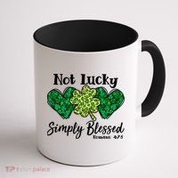 Cute St Patricks Day Not Lucky Simply Blessed Romans 4: 7 8 Coffee Mug thumb 1