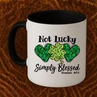Cute St Patricks Day Not Lucky Simply Blessed Romans 4: 7 8 Coffee Mug thumb 2