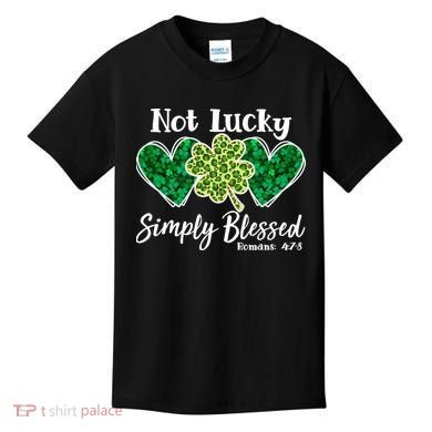 Cute St Patricks Day Not Lucky Simply Blessed Romans 4: 7 8 Kids T-Shirt