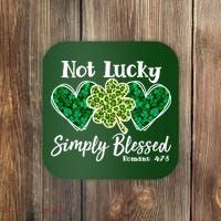 Cute St Patricks Day Not Lucky Simply Blessed Romans 4: 7 8 Coaster thumb 0