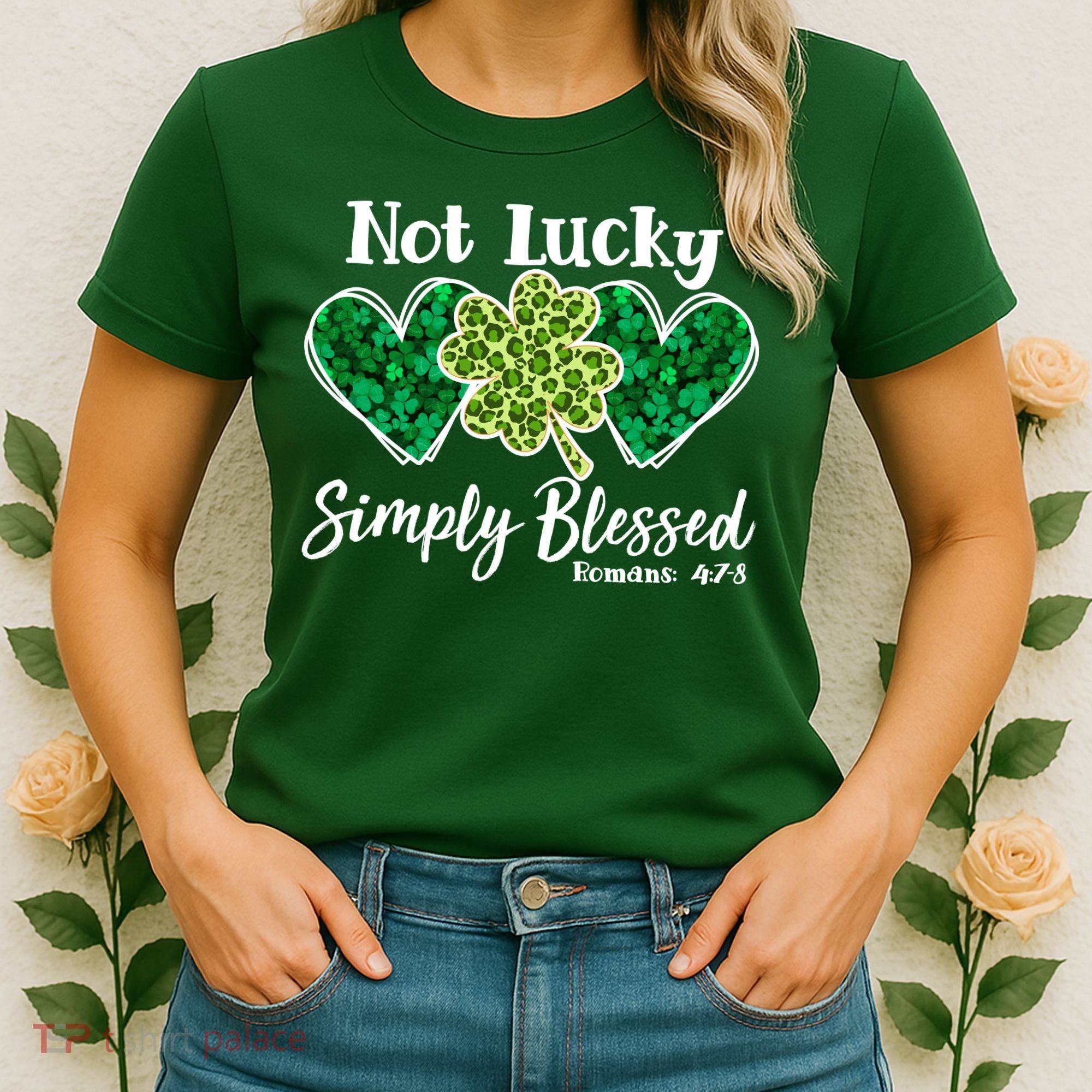 Cute St Patricks Day Not Lucky Simply Blessed Romans 4: 7 8 Women's T-Shirt