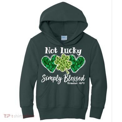 Cute St Patricks Day Not Lucky Simply Blessed Romans 4: 7 8 Kids Hoodie
