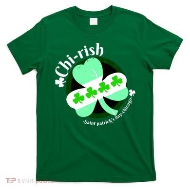 ChiRish St. Patrick's Day Chicago Irish Clover T-Shirt
