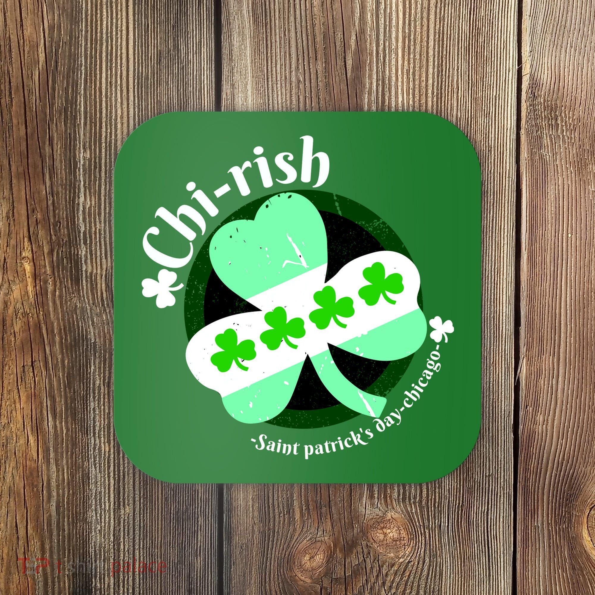 ChiRish St. Patrick's Day Chicago Irish Clover Coaster
