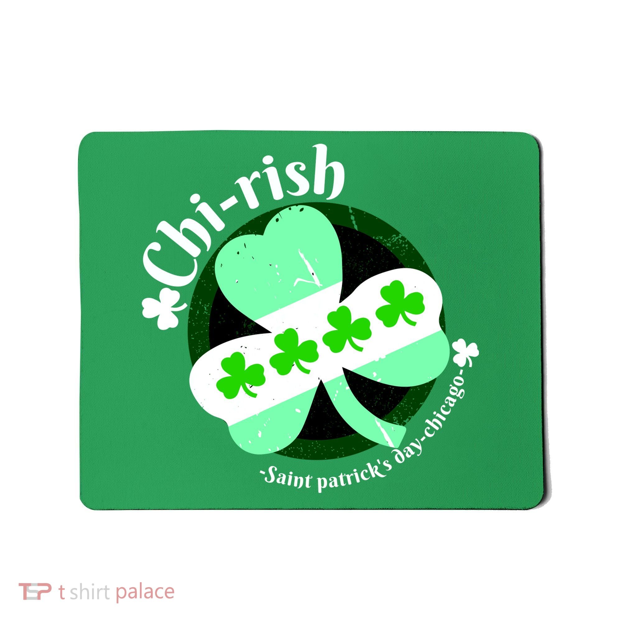 ChiRish St. Patrick's Day Chicago Irish Clover Mousepad