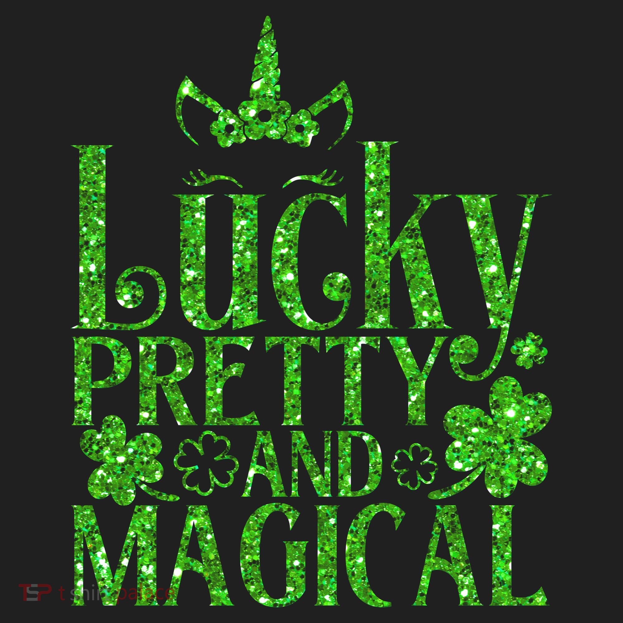 Cute St Patricks Day Lucky Pretty and Magical Women's Sweatshirt