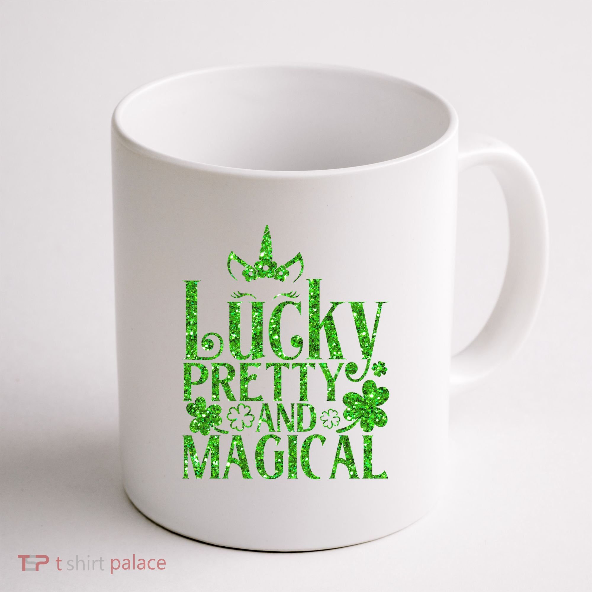 Cute St Patricks Day Lucky Pretty and Magical Coffee Mug