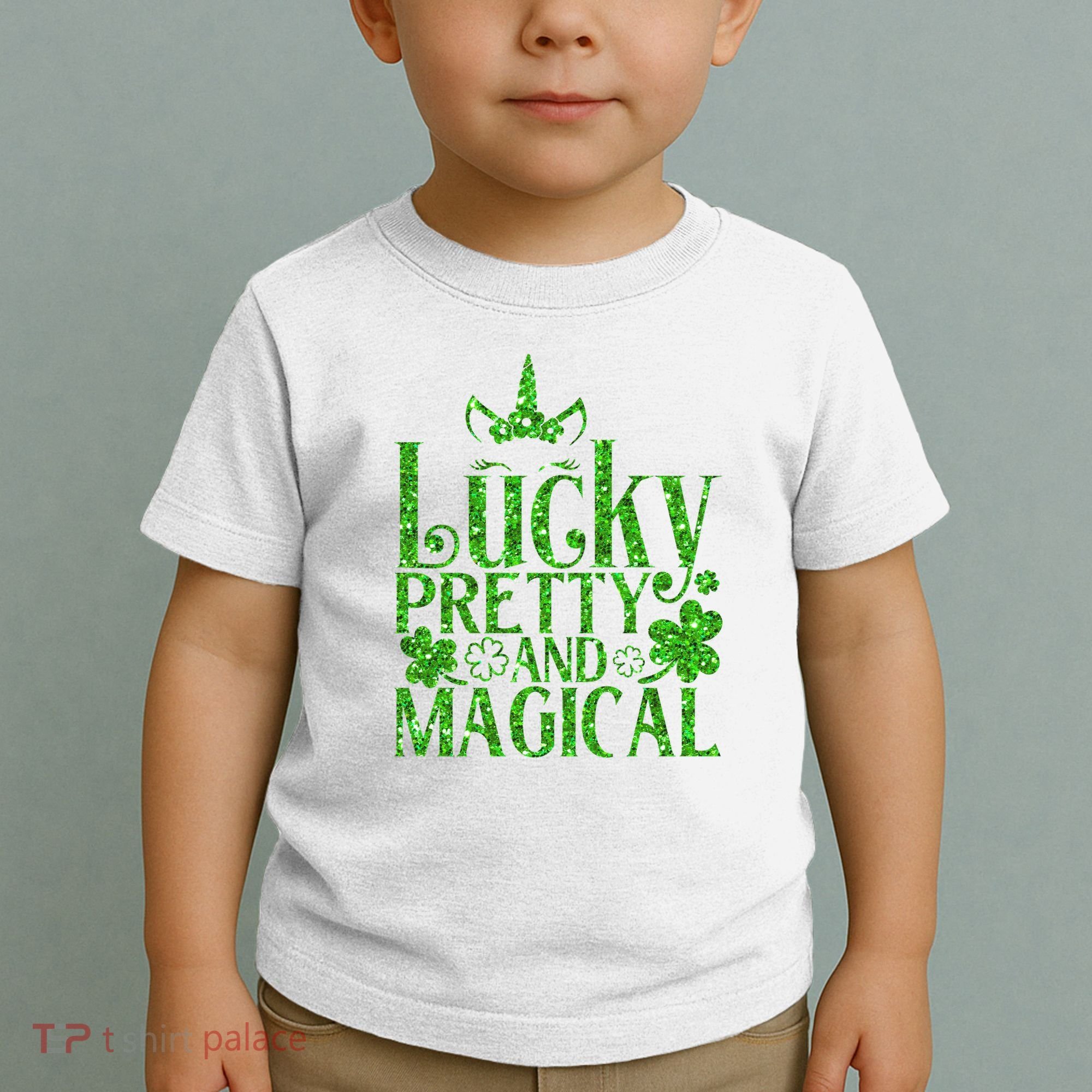 Cute St Patricks Day Lucky Pretty and Magical Toddler T-Shirt