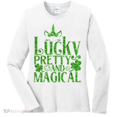 Cute St Patricks Day Lucky Pretty and Magical Women's Long Sleeve Shirt