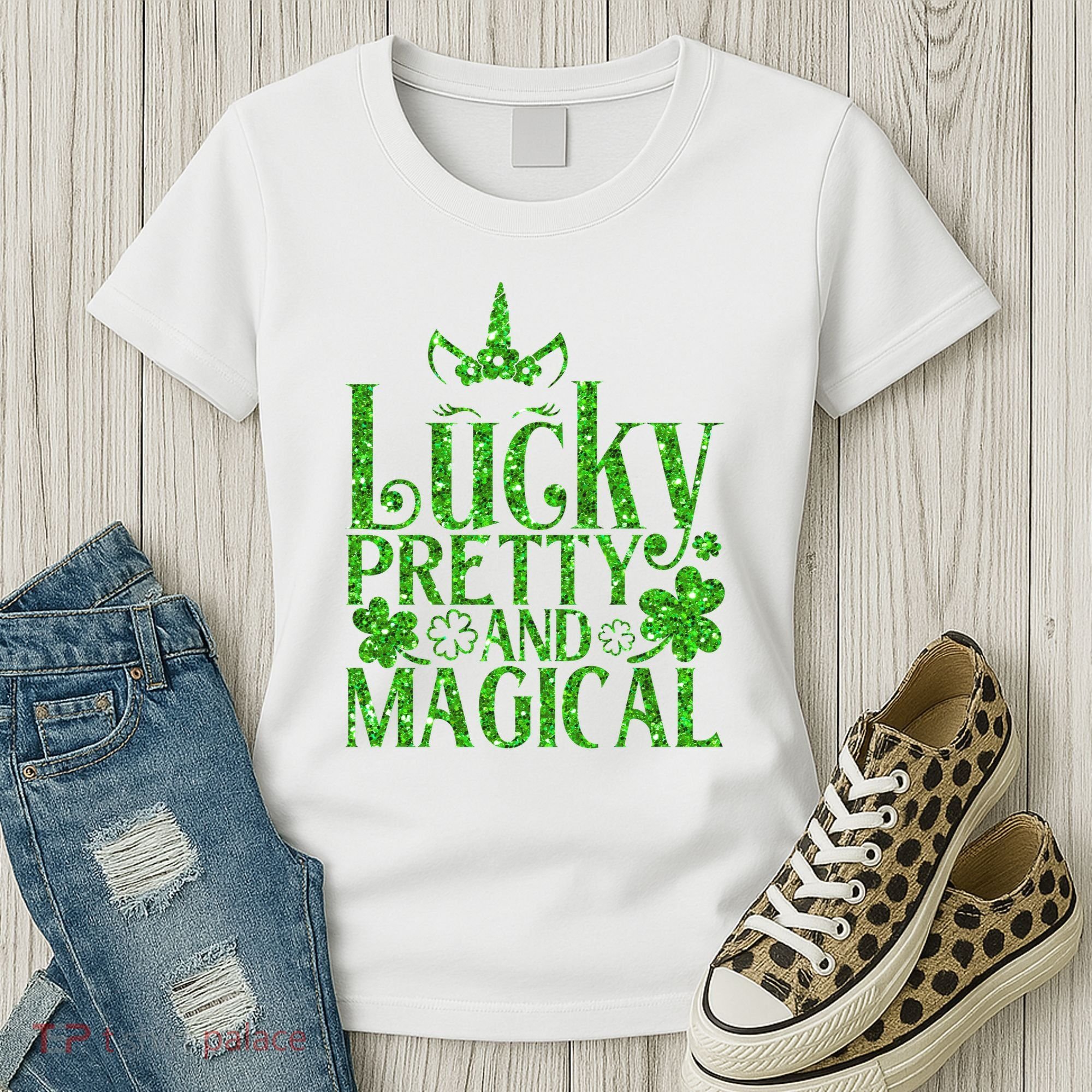 Cute St Patricks Day Lucky Pretty and Magical Women's T-Shirt