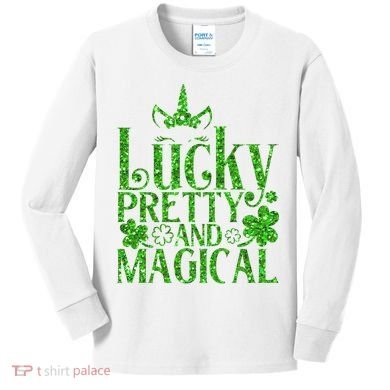 Cute St Patricks Day Lucky Pretty and Magical Kids Long Sleeve Shirt