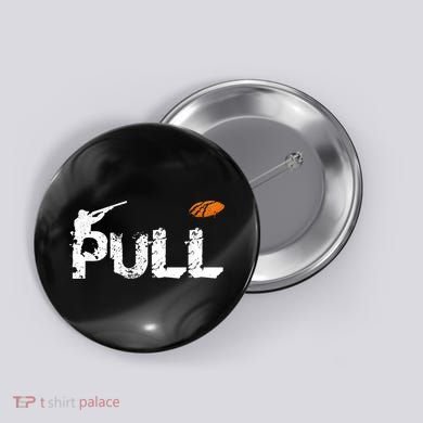 Clay Skeet Pigeon Shooting Pull Clay Bird Hunter Sports Button
